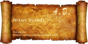 Anton Ditmár névjegykártya